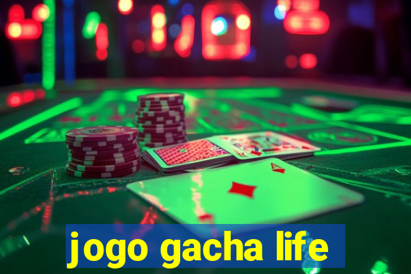 jogo gacha life